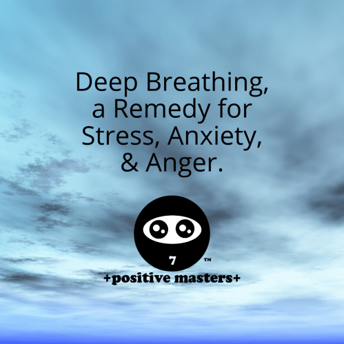 Relieve stress, anxiety, and anger with deep breathing!