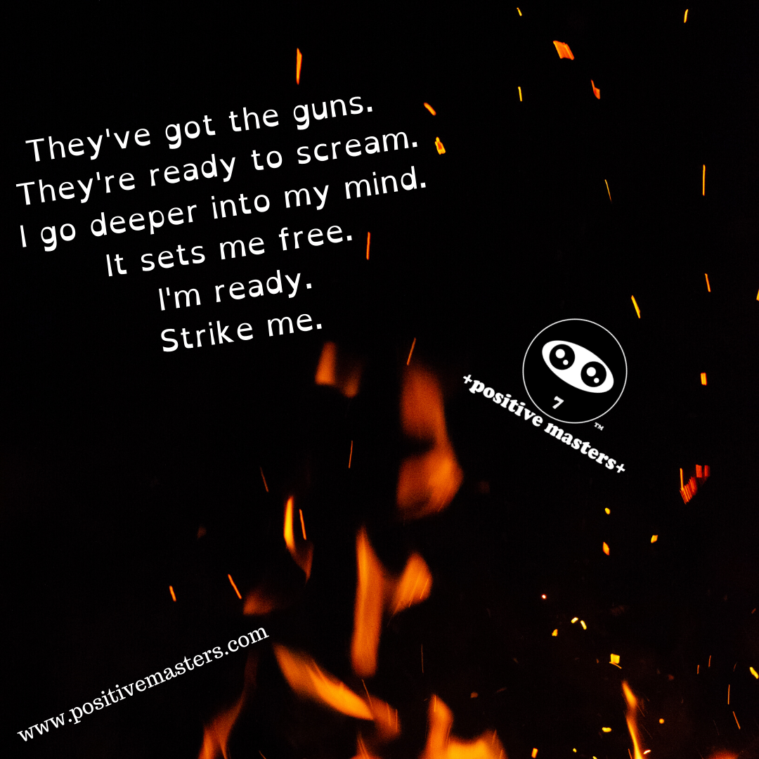 They've got the guns. They're ready to scream. A poem on nonviolence.